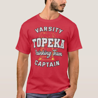 Topeka Drinking Team Captain Kansas Beer Lover KS  T-Shirt