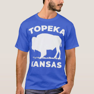 Topeka Kansas With An American Buffalo T-Shirt