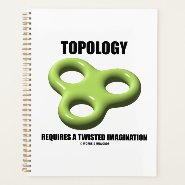 Topology Requires A Twisted Imagination Toroid Planner (Front)