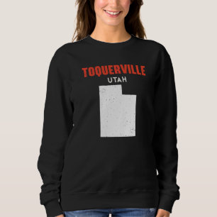 Toquerville Utah USA State America Travel Utahan   Sweatshirt