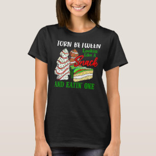 Torn Between Looking' Like A Snack And Eating' One T-Shirt