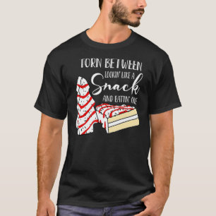 Torn Between Looking' Like A Snack And Eating' One T-Shirt