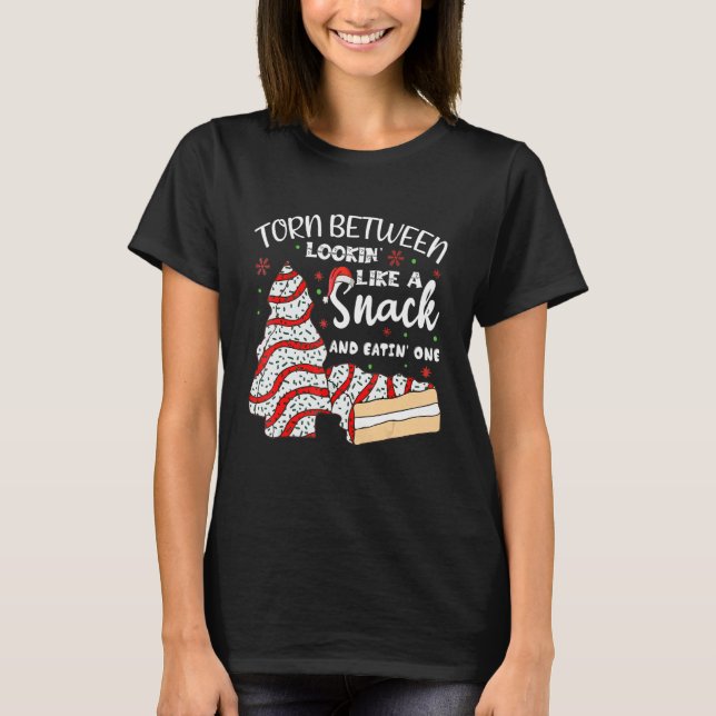 Torn Between Looking Like A Snack Or Eating One Ch T-Shirt (Front)