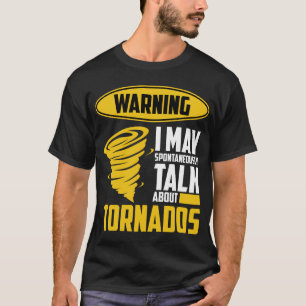 Tornado Lover Meteorologist Weather Forecaster T-Shirt