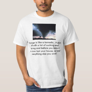 Tornado vs. Marriage T-Shirt
