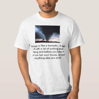Tornado vs. Marriage T-Shirt