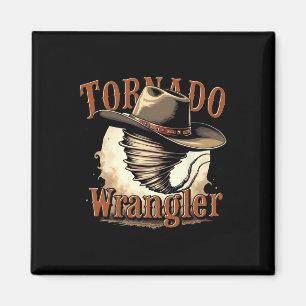 Tornado Wrangler Cowboy Wrangler Women Men Kid  Magnet