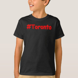 "#Toronto" Cute Design. Buy Now T-Shirt