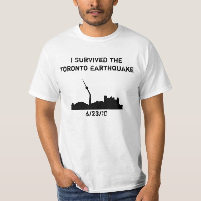 Toronto Earthquake 2010 T-Shirt (Front)