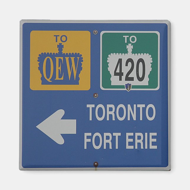 Toronto, Fort Erie Canada Road Sign Magnet (Front)