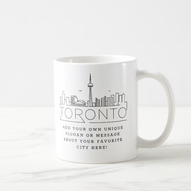 Toronto Stylised Skyline | Custom Slogan Coffee Mug (Right)