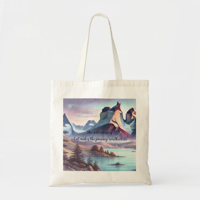 Torres del Paine Park, Chile & Quote	 Tote Bag (Front)