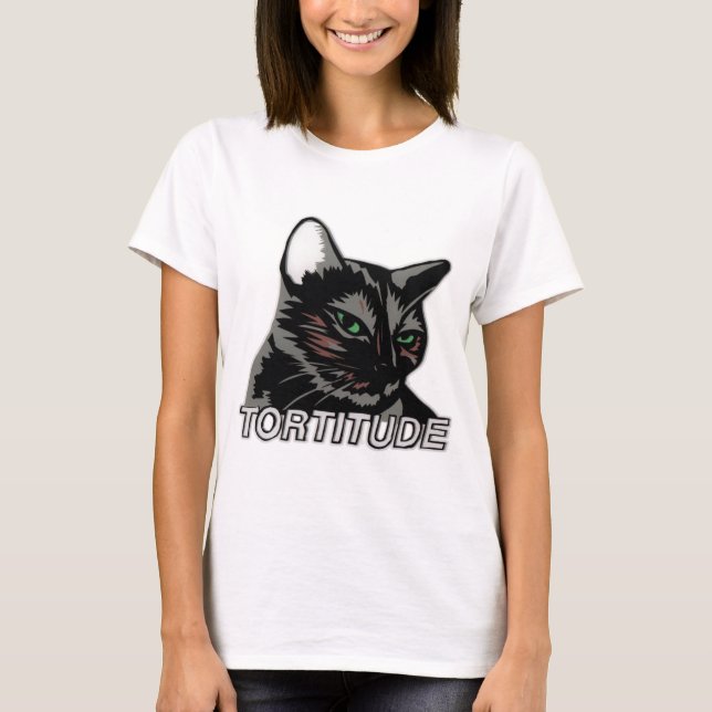 Tortitude Shirt (Front)