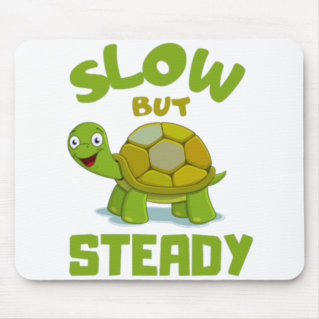 tortoise  turtle slow but steady mouse mat (Front)