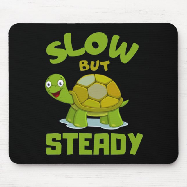 tortoise  turtle slow but steady mouse mat (Front)