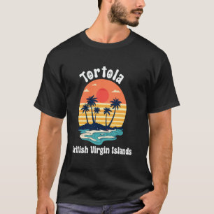 Tortola BVI B.V.I British Virgin Islands Souvenir  T-Shirt