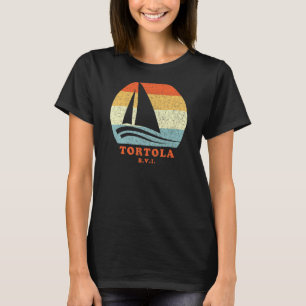 Tortola Bvi Vintage Retro Sailboat Sailing Vacatio T-Shirt