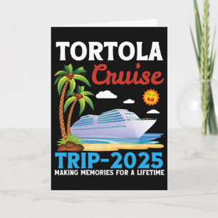 Tortola Cruise Trip 2025 Making Memories For A Lif Card