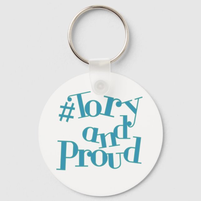 Tory and Proud Key Ring (Front)