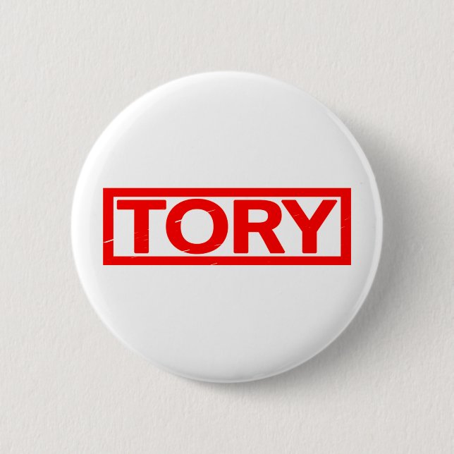 Tory Stamp 6 Cm Round Badge (Front)