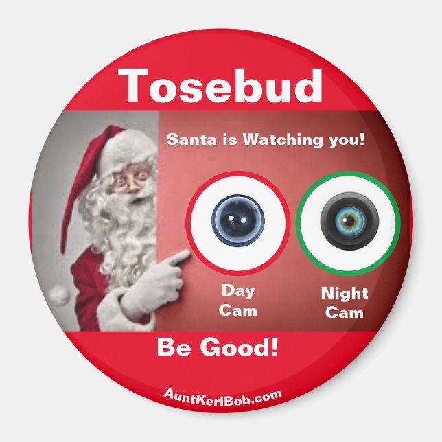 Tosebud Santa is watching Magnet (Front)