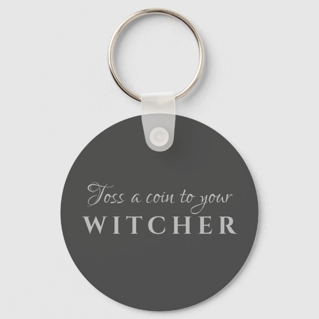 Toss a Coin to Your Witcher Keychain (Front)