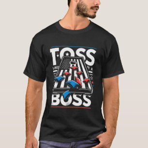 Toss Like a Boss Cornhole Lawn Game Sport Cornhole T-Shirt