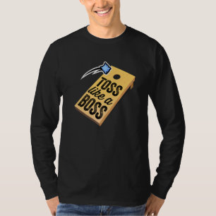 Toss Like A Boss  Cornhole Tournamen For Team T-Shirt