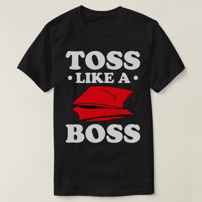 Toss Like A Toss, Cornhole  T-Shirt (Design Front)