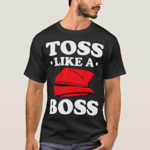 Toss Like A Toss, Cornhole T-Shirt