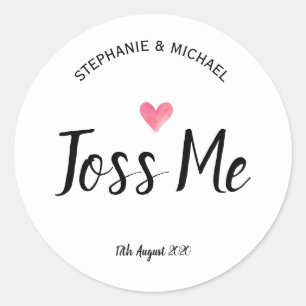 Toss Me wedding label sticker