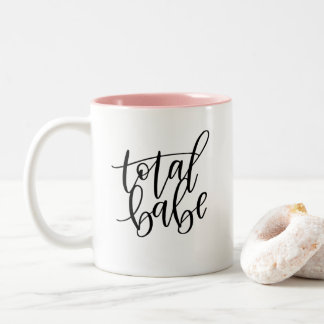 Total Babe Coffee Tea Mug