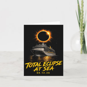 Total Eclipse At Sea 08 12 26 Solar Totality Card