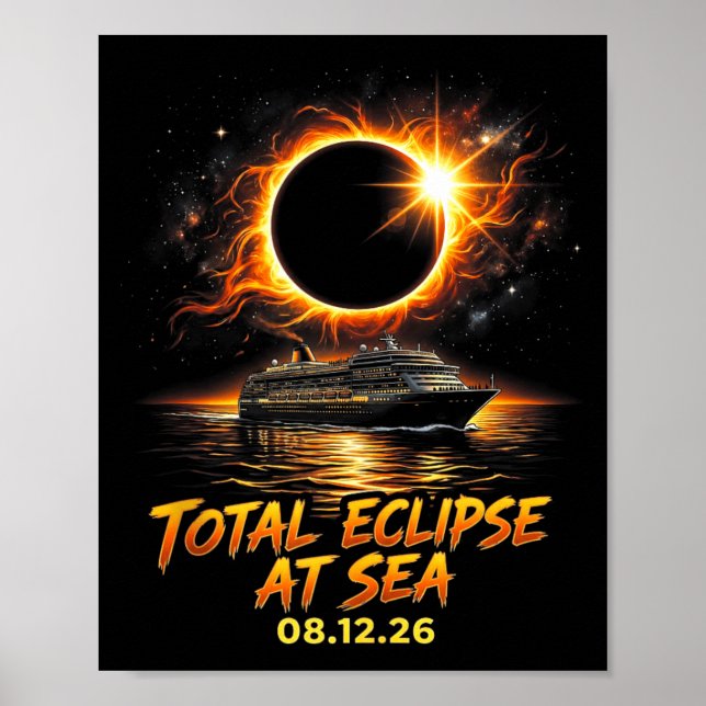 Total Eclipse At Sea 08 12 26 Solar Totality Poster (Front)