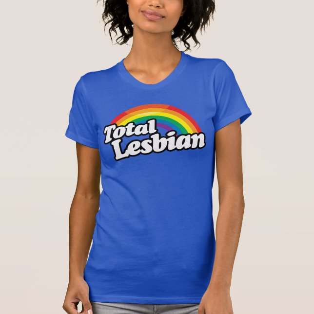 TOTAL LESBIAN T-Shirt (Front)