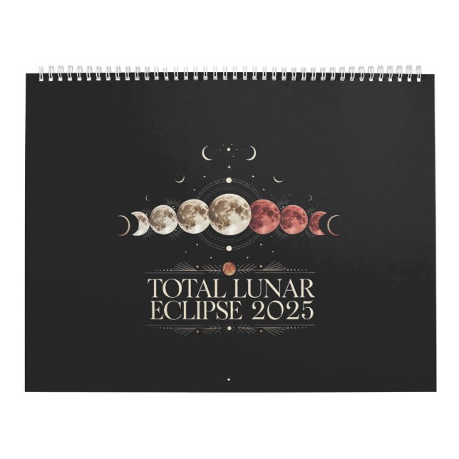 Total Lunar Eclipse 2025 Astronomy Northwest USA  Calendar (Cover)