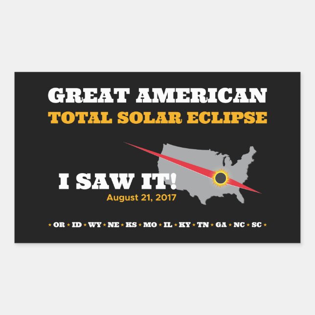 Total Solar Eclipse - 2017 - I saw it! Rectangular Sticker (Front)