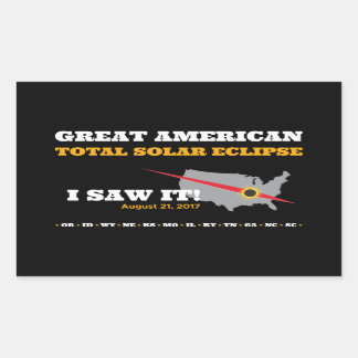 Total Solar Eclipse - 2017 - I saw it! Rectangular Sticker