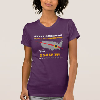 Total Solar Eclipse - 2017 - I saw it! T-Shirt