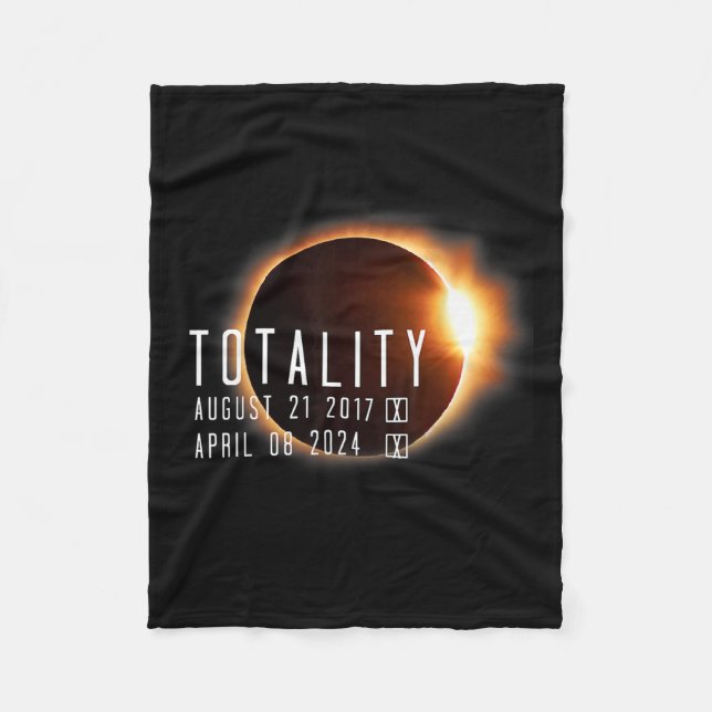 Total Solar Eclipse 2024 2017 Totality Twice In A  Fleece Blanket (Front)