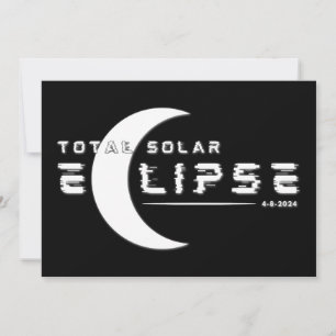 TOTAL SOLAR ECLIPSE 2024  INVITATION