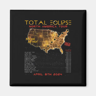 Total Solar Eclipse 2024 North America Tour  Magnet