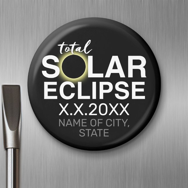 Total Solar Eclipse - 2024 or custom date Magnet (Solar Eclipse Magnet)