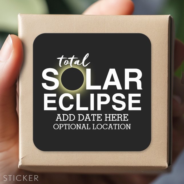Total Solar Eclipse - 2024 or custom date Square Sticker (Custom Sticker)