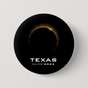 Total Solar Eclipse 2024 Texas 6 Cm Round Badge