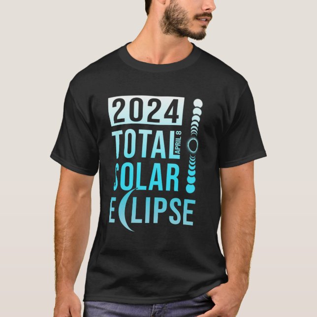 Total Solar Eclipse 2024 Totality 040824 T-Shirt (Front)