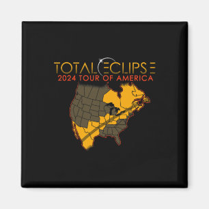 Total Solar Eclipse 2024 Tour Of America 04.08.24 Magnet
