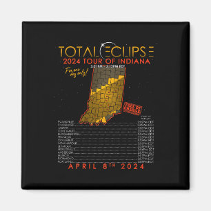 Total Solar Eclipse 2024 Tour Of Indiana April 8th Magnet
