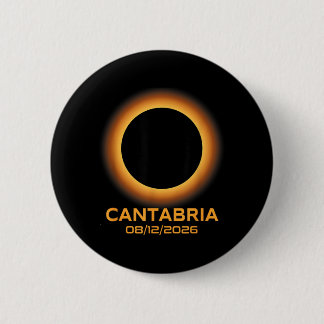 Total Solar Eclipse 2026 Cantabria Spain Totality 6 Cm Round Badge
