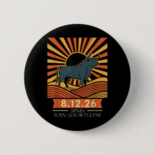 Total Solar Eclipse 2026 Spain Solar Eclipse Bull 6 Cm Round Badge